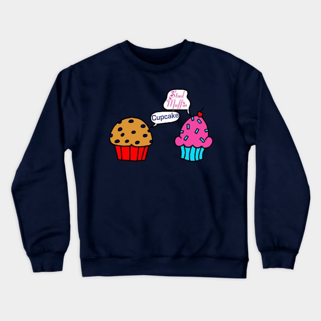 Cupcake vs. Stud Muffin Crewneck Sweatshirt by BogusPunkin Studios 